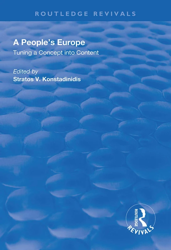 A People's Europe: Turning a Concept into Content (Routledge Revivals)