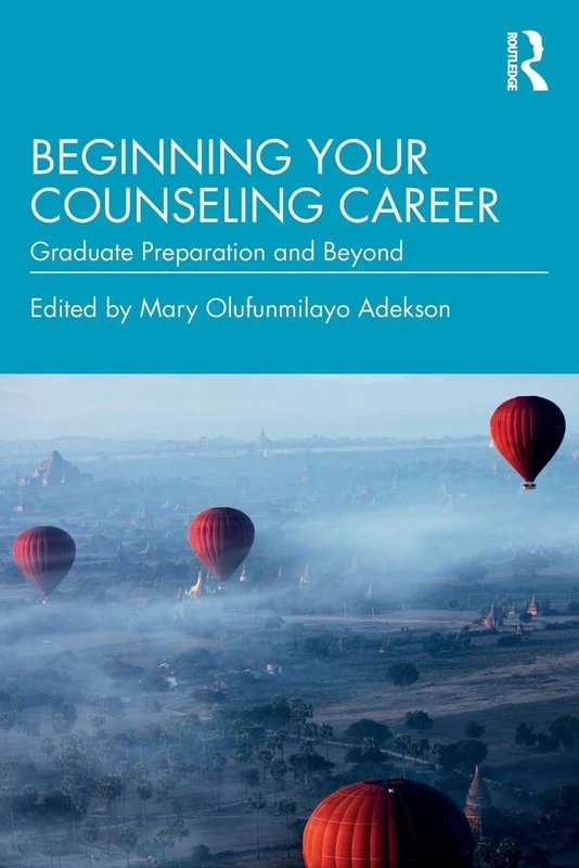 Beginning Your Counseling Career: Graduate Preparation and Beyond