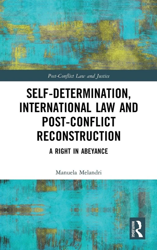 Routledge Self-Determination and International Law Book