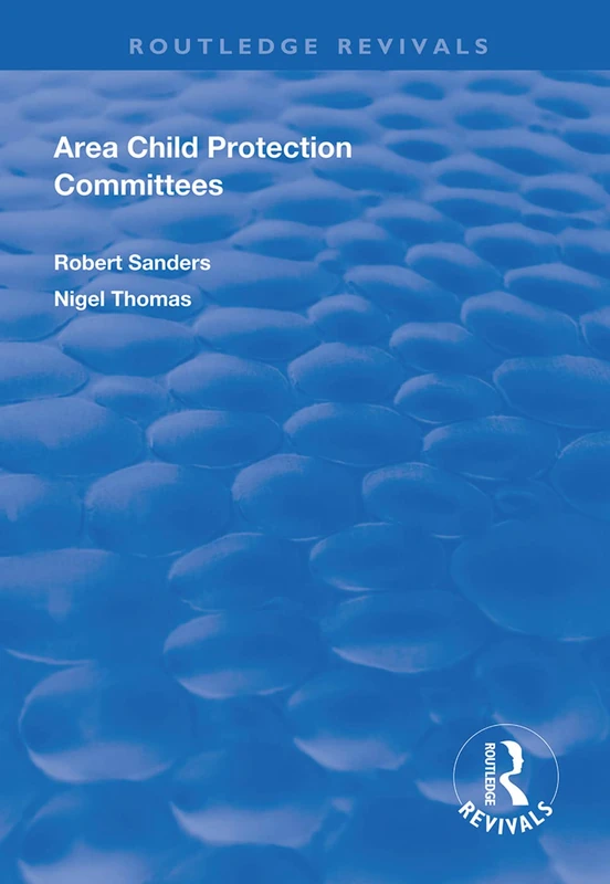 Area Child Protection Committees (Routledge Revivals)