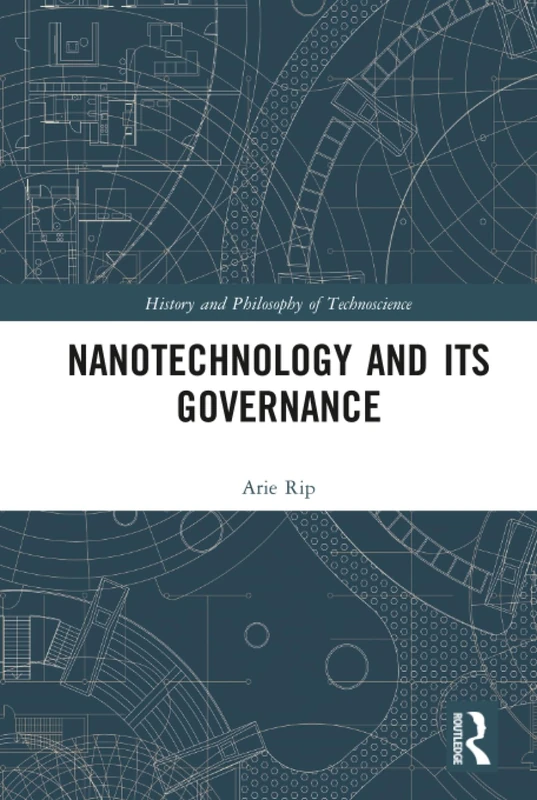 Routledge Nanotechnology and Its Governance - History and Philosophy - Image 1
