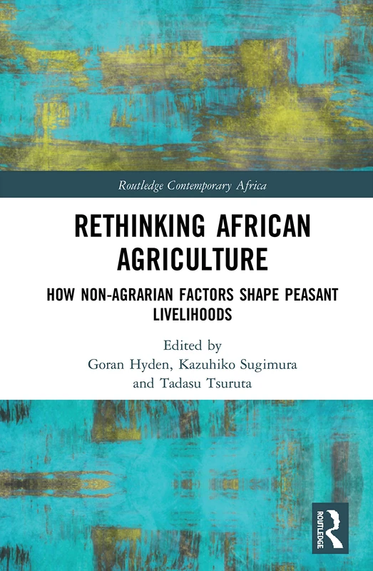 Rethinking African Agriculture - Routledge Contemporary Africa