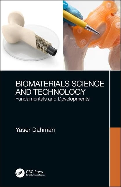 Biomaterials Science and Technology: Fundamentals and Developments
