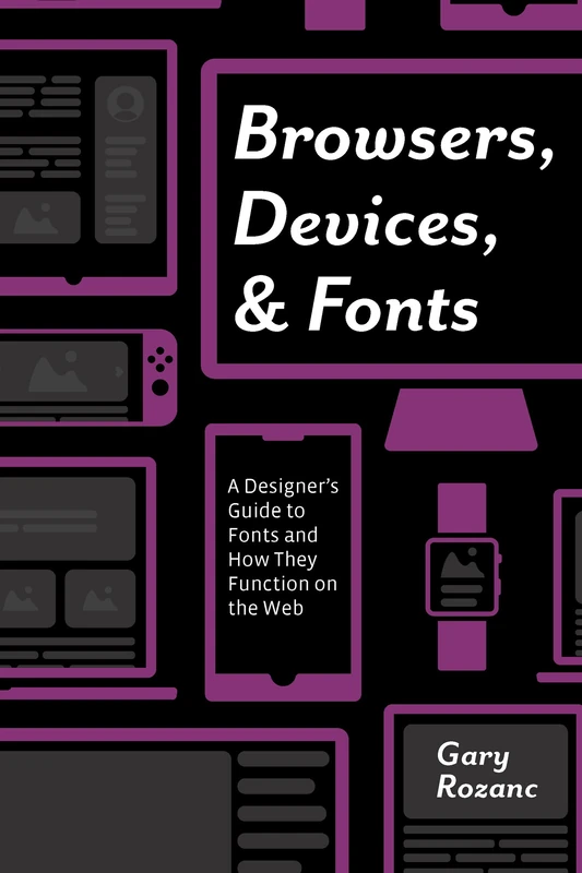 CRC Press Browsers, Devices, and Fonts - Designer's Guide