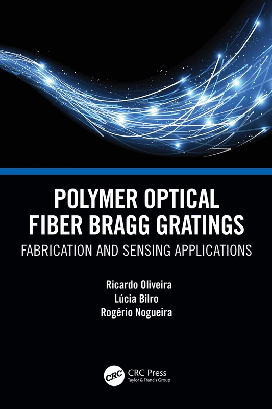 Polymer Optical Fiber Bragg Gratings: Fabrication and Sensing Applications