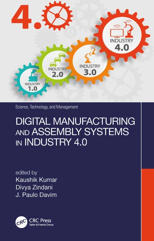 CRC Press - Digital Manufacturing and Assembly Systems in I4.0