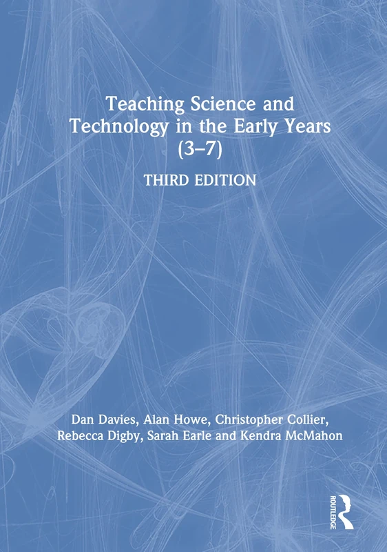 Routledge Teaching Science and Technology in the Early Years