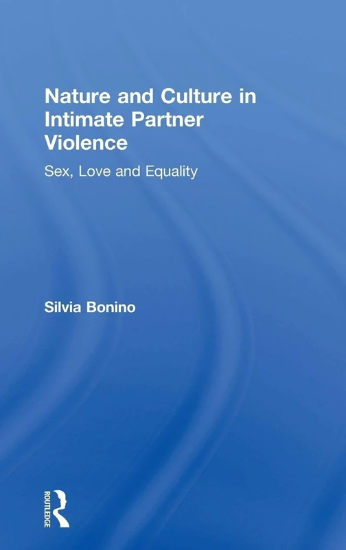 Routledge - Nature and Culture in Intimate Partner Violence - Image 1