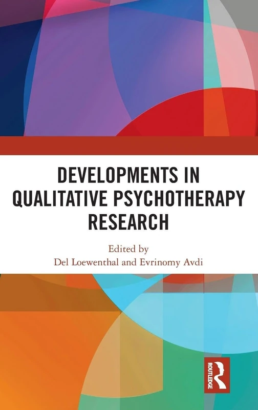 Routledge - Developments in Qualitative Psychotherapy Research
