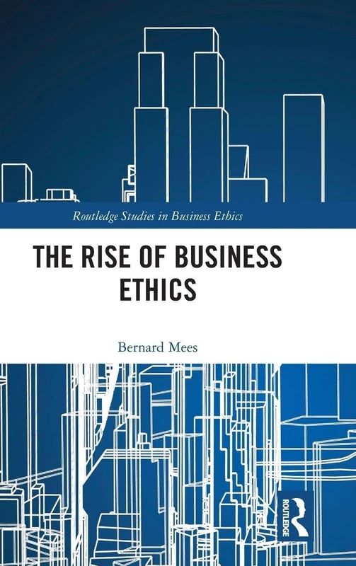 Routledge - The Rise of Business Ethics (Routledge Studies) - Image 1