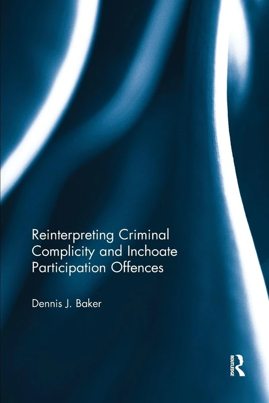 Reinterpreting Criminal Complicity and Inchoate Participation Offences - Image 1