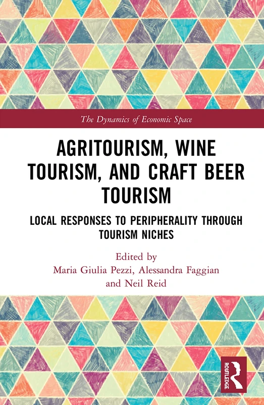 Routledge Agritourism, Wine and Craft Beer Tourism Book