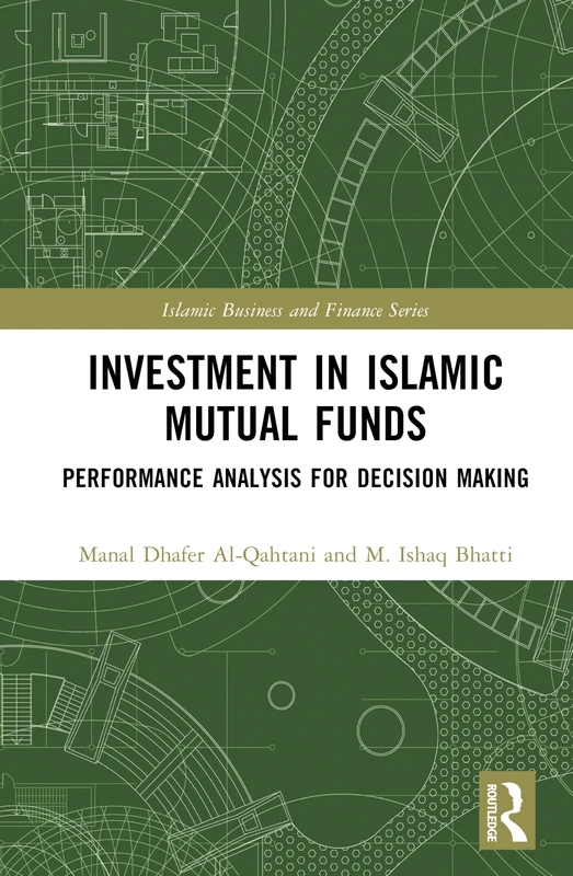 Routledge - Investment in Islamic Mutual Funds Performance Analysis