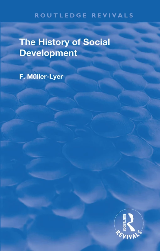 The History of Social Development (Routledge Revivals)