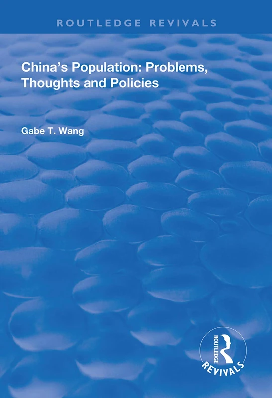 Routledge China's Population: Problems, Thoughts and Policies