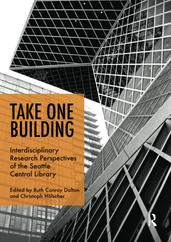 Take One Building : Interdisciplinary Research Perspectives of the Seattle Central Library - Image 1