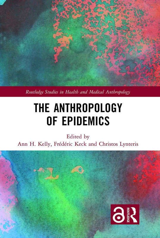Routledge - The Anthropology of Epidemics - Academic Book