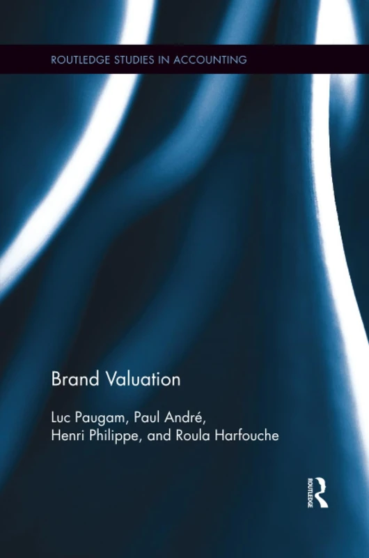 Brand Valuation (Routledge Studies in Accounting)