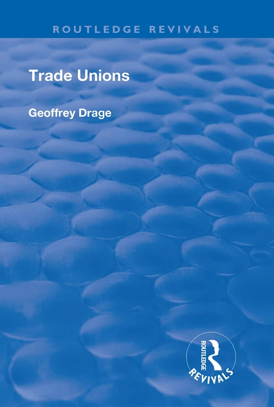 Trade Unions (Routledge Revivals)