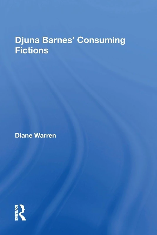 Djuna Barnes' Consuming Fictions - Image 1