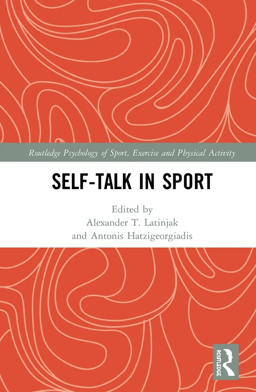 Routledge Self-talk in Sport - Psychology of Sport Book