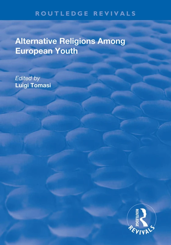 Alternative Religions Among European Youth (Routledge Revivals)