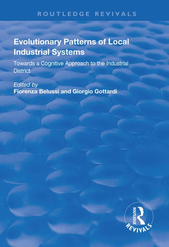 Routledge Evolutionary Patterns of Local Industrial Systems