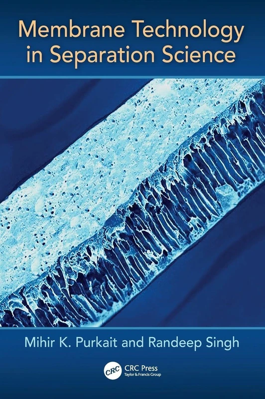 CRC Press - Membrane Technology in Separation Science Book