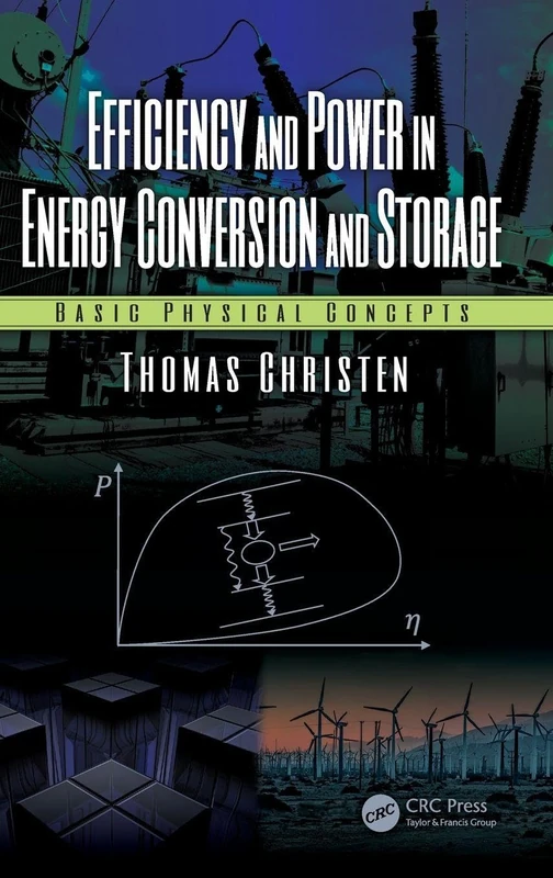 Efficiency and Power in Energy Conversion and Storage: Basic Physical Concepts - Image 1