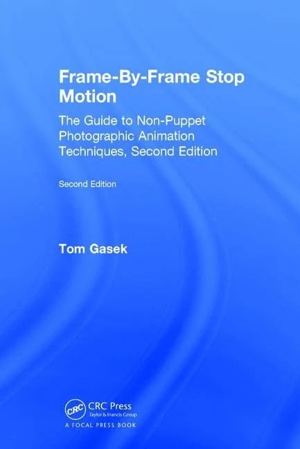 CRC Press Frame-By-Frame Stop Motion - 2nd Edition Book