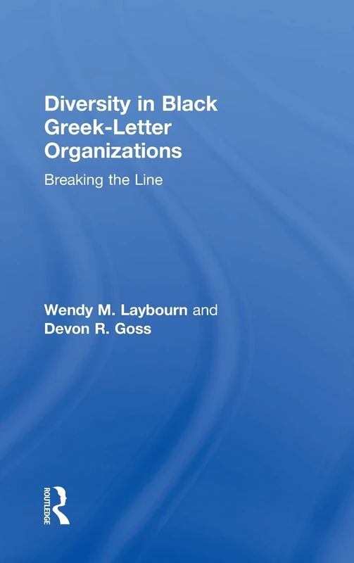 Routledge - Diversity in Black Greek Letter Organizations