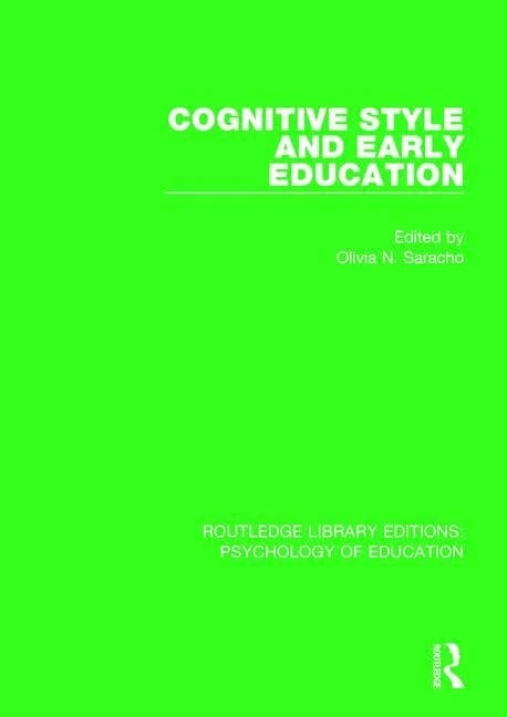 Cognitive Style in Early Education (Routledge Library Editions: Psychology of Education)