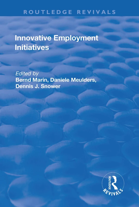 Routledge Innovative Employment Initiatives - Routledge Revivals