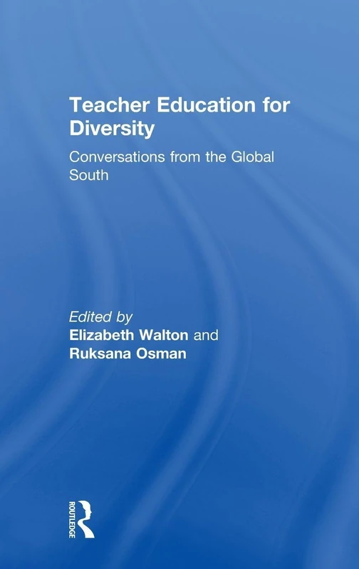 Teacher Education for Diversity: Conversations from the Global South