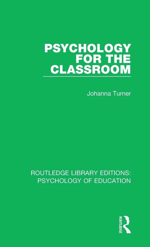 Routledge Psychology for the Classroom - Psychology of Education