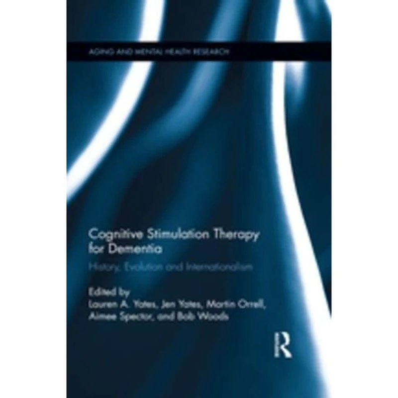 Routledge Cognitive Stimulation Therapy for Dementia Book