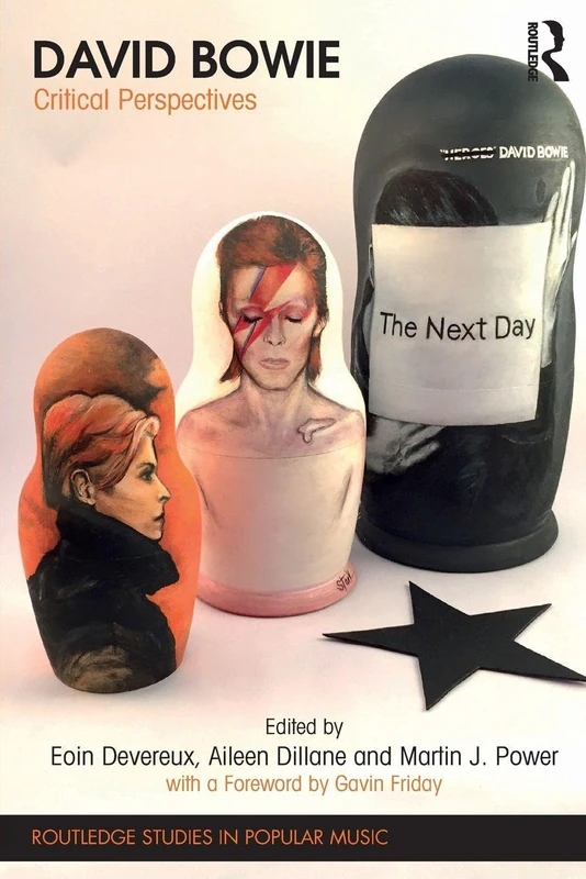 David Bowie: Critical Perspectives (Routledge Studies in Popular Music)