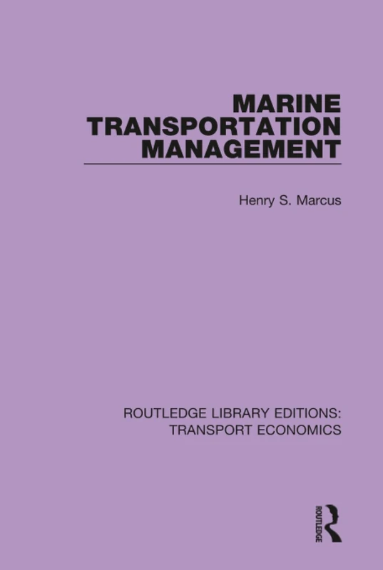 Marine Transportation Management: 15 (Routledge Library Editions: Transport Economics)