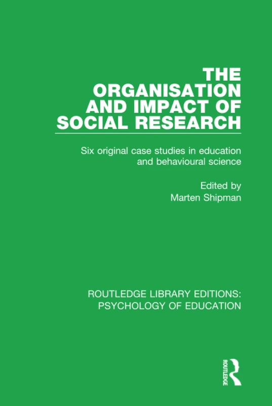 Routledge Social Research Case Studies - Education & Psychology