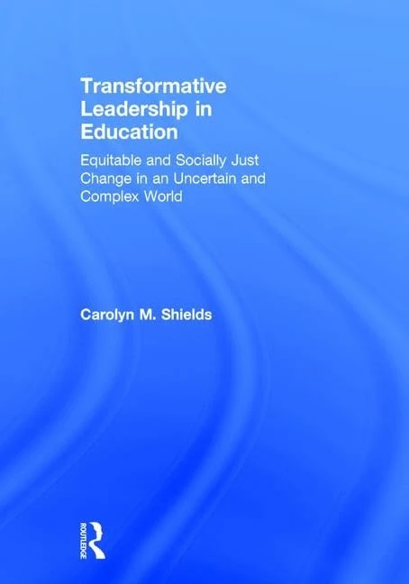 Routledge Transformative Leadership in Education 2nd Edition