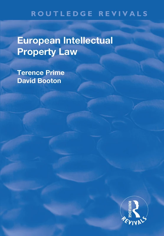 European Intellectual Property Law (Routledge Revivals)