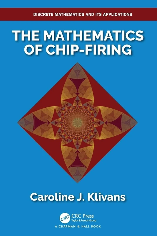 The Mathematics of Chip-Firing (Discrete Mathematics and Its Applications) - Image 1