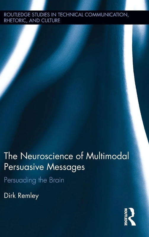Routledge - The Neuroscience of Multimodal Persuasive Messages