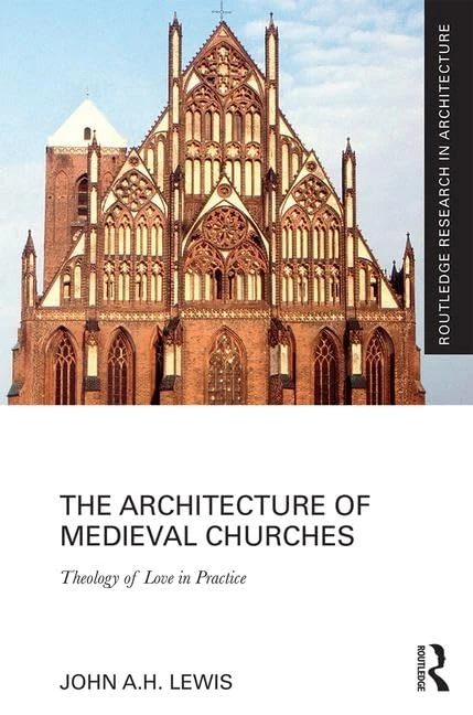 Routledge - The Architecture of Medieval Churches Book
