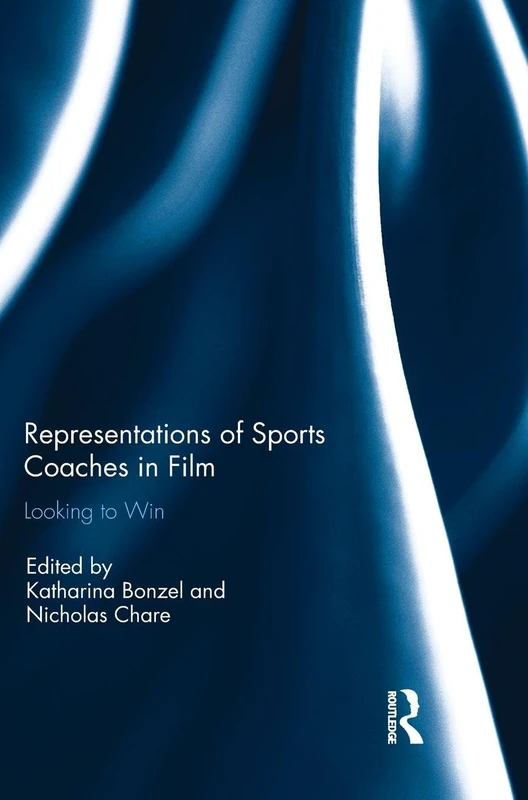 Routledge - Representations of Sports Coaches in Film - Image 1