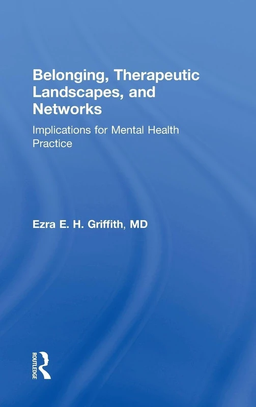 Routledge - Belonging, Therapeutic Landscapes, and Networks - Image 1
