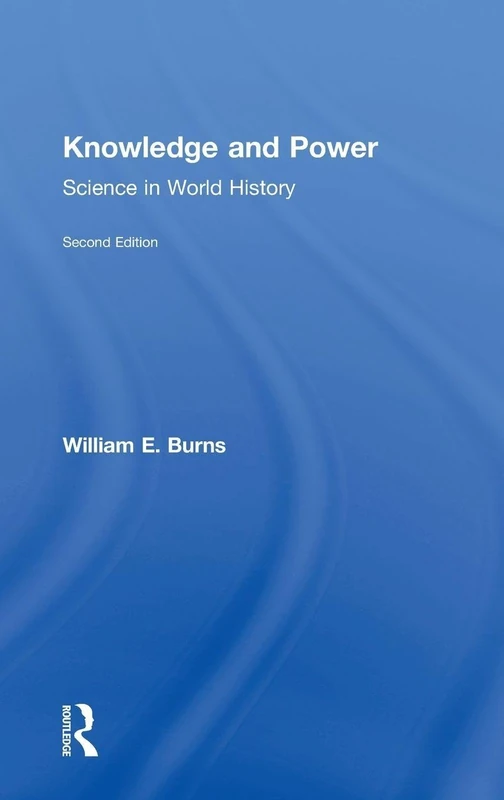 Knowledge and Power: Science in World History