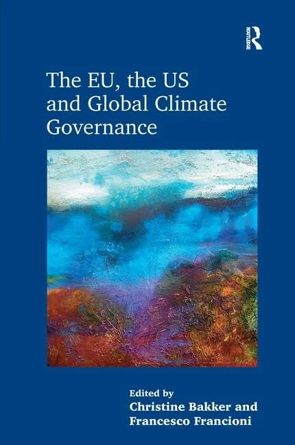 The EU, the US and Global Climate Governance