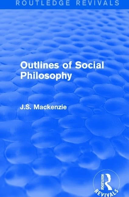Outlines of Social Philosophy (Routledge Revivals) - Image 1