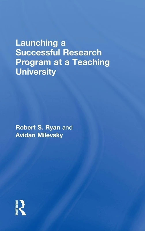 Launching a Successful Research Program at a Teaching University